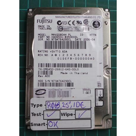 USED, Hard Disk, FUJITSU, MHV2080AH PL, P/N: CA06531-B35300DL, Laptop, IDE, 80GB