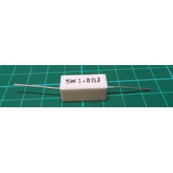 1R8 keramický rezistor 5W, 5%, 300ppm, 350V 